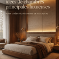 Chambre élégante avec des textiles luxueux et une décoration apaisante