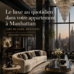 Appartement de luxe à Manhattan avec un design intérieur élégant et moderne